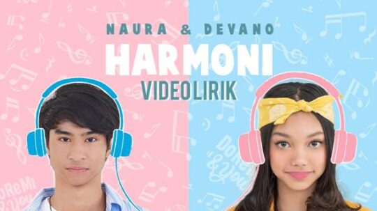 Naura dan Devano Nyanyikan OST ‘Doremi & You’ Berjudul Harmoni