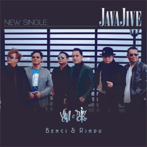 ‘Benci & Rindu’, Single Terbaru Java Jive