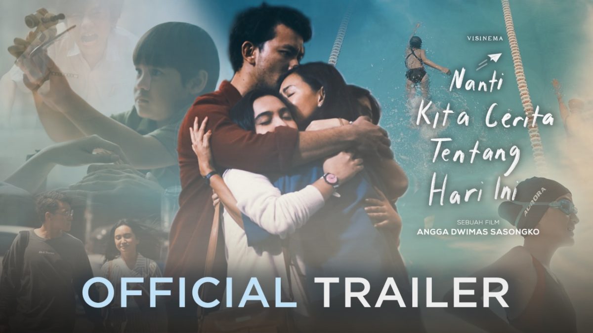 Film Nanti Kita Cerita Tentang Hari Ini Nkcthi Merilis Trailer