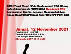 IEW Akan Gelar Aksi Jilid 2 Tolak Hendi Prio Santoso Jadi CEO MIND ID