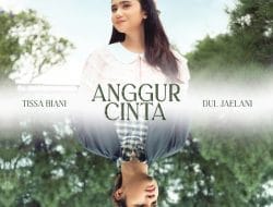 Dul Jaelani dan Tissa Biani Kisahkan Cinta Mereka Lewat Lagu “Anggur Cinta”