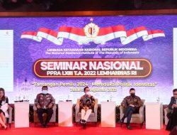 PPRA LXIII Lemhanas Gelar Seminar Nasional, Angkat Isu Politik Identitas sebagai Tantangan Pemilu 2024