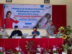 Anggota Komisi IX DPR RI Tuti N Roosdiono : “Perlu Percepatan Atasi Stunting di Kabupaten Semarang”