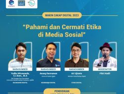 MakinCakapDigital, Yuk Pahami dan Cermati Etika di Media Sosial