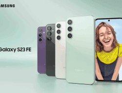 Ini Harga dan Spesifikasi Samsung Galaxy S23 FE di Indonesia