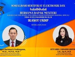 IKANOT Undip Akan Laksanakan HBH Sekaligus Sosialisasi E-Certificate Bersama Menteri ATR/BPN 