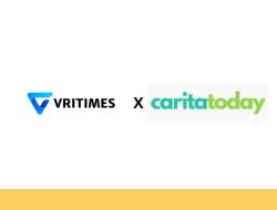 VRITIMES dan CaritaToday.blogspot.com Meluncurkan Kolaborasi Strategis untuk Memperkaya Penyajian Berita