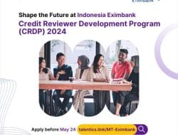 Talentics Dukung Indonesia Eximbank Luncurkan Management Trainee Credit Reviewer Graduate Program untuk Lulusan Baru