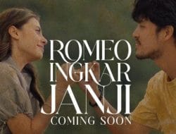 Film Romeo Ingkar Janji Rilis Official Trailer