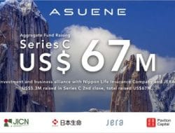 Asuene raises US $5.3 million in Series C 2nd close, with investment and business alliance from Nippon Life Insurance Company and JERA