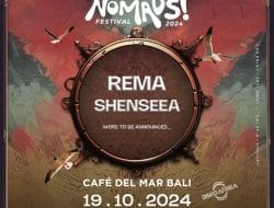 NOMADS! Festival 2024: REMA and Shenseea to Headline Bali’s Premier Music Event