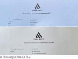 Pasang Baru Air PAM JAYA Lambat?
