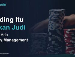 Top Trader Dupoin, “Trading Itu Bukan Judi Kalau Ada Money Management”