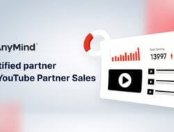 AnyMind Group Membuka Lebih Banyak Potensi Iklan melalui Program YouTube Partner Sales Program