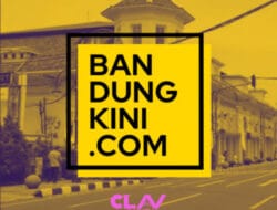 CLAV Digital Ekspansi Bandung: Membangun Koneksi Digital di Kota Kembang dengan Bandungkini.com