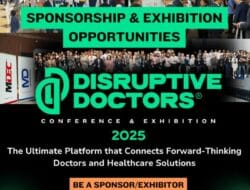 Disruptive Doctors Conference 2025: Partnering with Healthcare Businesses to Shape the Future of Medicine