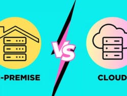 Cloud ERP vs. On-Premise ERP: Mana yang Tepat untuk Bisnis yang Berkembang?