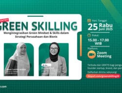 Green Skilling #20: Dorong Transformasi Bisnis Lewat Mindset dan Keterampilan Hijau