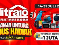 Belanja Bahan Bangunan Dapat Motor Listrik? Mitra10 Hadirkan Promo Hadiah Langsung Juli 2025!