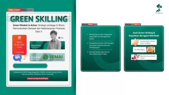 Green Skilling #22 Tawarkan Perspektif Baru Membangun Keberlanjutan dari Komunitas