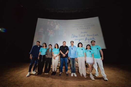 Film Andai Ibu Tidak Menikah dengan Ayah Merilis Official Trailer dan Poster