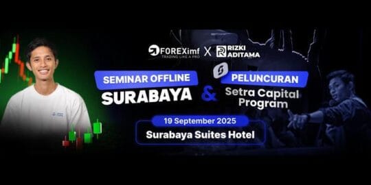 500 Orang Siap Dimodalin! Rizki Aditama dan FOREXimf Luncurkan Setra Capital Program : Revolusi Pendanaan Trader Pertama di Indonesia!