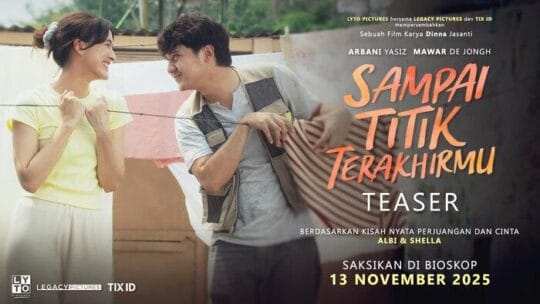 Teaser Film Sampai Titik Terakhirmu Tunjukkan Cinta dan Perjuangan Albi dan Shella