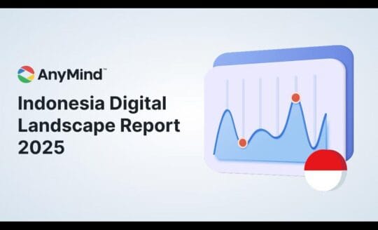 AnyMind Group Merilis Laporan “Indonesia Digital Landscape 2025”, Mengungkap Pergeseran Perilaku Konsumen dan Strategi Pemasaran di Indonesia