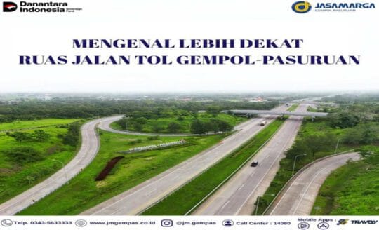 Ruas Gempol Pasuruan Jembatani Mobiltas Wisata & Industri Tingkatkan Pertumbuhan Ekonomi di Jawa Timur Yang Berkelanjutan