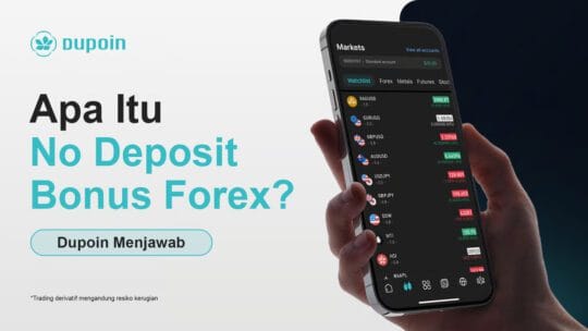 Benarkah Bisa Trading Tanpa Modal? Dupoin Jelaskan No Deposit Bonus Forex